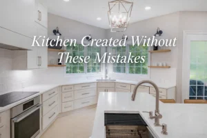 mastering the kitchen remodel order of operations for... Kitchen Remodel Steps in Order: Complete Process & Order of Operations ...